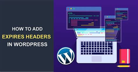 wordpress cache control headers|How to Add Expires Headers in WordPress .